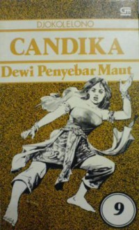 Candika: Dewi Penyebar Maut 9 - Djokolelono