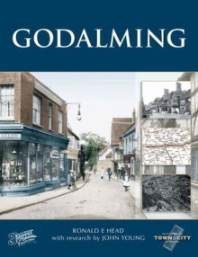 Godalming - Ronald E. Head, Francis Frith Collection