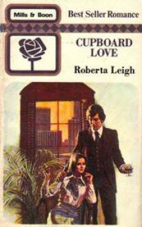 Cupboard Love - Roberta Leigh