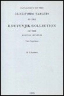 The Cuneiform Tablets in the Kouyunjik Collection in the British Museum, Volume II - Wilfred G. Lambert