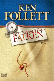 Mitternachtsfalken / Hornet Flight - Ken Follett, Till R. Lohmeyer, Christel Rost