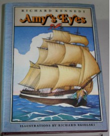 Amy's Eyes - Richard Kennedy, Richard Egielski