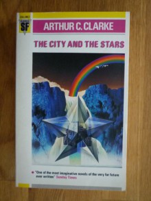 The City and the Stars - Arthur C. Clarke