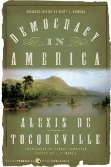 Democracy in America: Abridged Edition - Alexis de Tocqueville, Scott A. Sandage