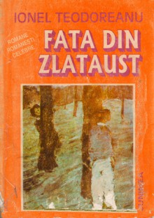 Fata din Zlataust - Ionel Teodoreanu