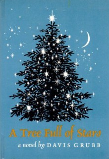 A Tree Full of Stars - Davis Grubb