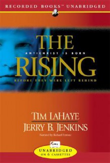 The Rising: Antichrist Is Born - Tim LaHaye, Jerry B. Jenkins, Richard Ferrone