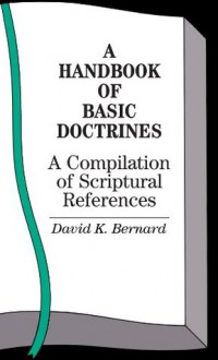 A Handbook of Basic Doctrines - David K. Bernard