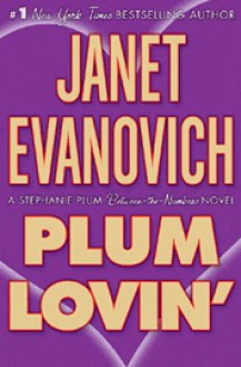 Plum Lovin' - Janet Evanovich