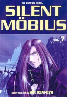 Silent Mobius, Vol. 7 - Kia Asamiya