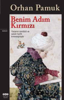 Benim Adım Kırmızı - Orhan Pamuk