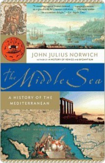 The Middle Sea - John Julius Norwich