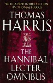 The Hannibal Lecter Trilogy - Thomas Harris