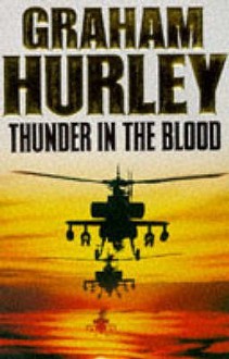 Thunder In The Blood - Graham Hurley