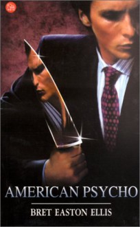 American Psycho - Bret Easton Ellis, Mariano Antolín Rato