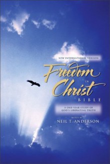 Freedom in Christ Bible, The - Neil T. Anderson