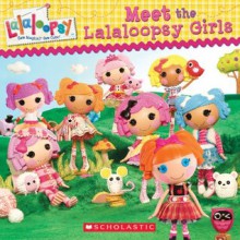 Lalaloopsy: Meet the Lalaloopsy Girls - Samantha Brooke