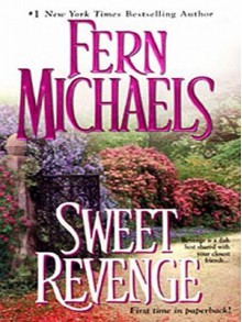 Sweet Revenge - Fern Michaels