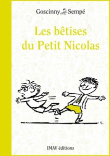 Les bêtises du Petit Nicolas - René Goscinny, Jean-Jacques Sempé