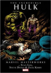 Marvel Masterworks: The Incredible Hulk - Volume 2 - Stan Lee, Steve Ditko, Jack Kirby, Gil Kane