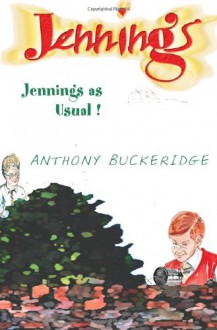 Jennings As Usual - Anthony Buckeridge