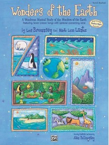 Wonders of the Earth: Teacher's Handbook - Lois Brownsey, Marti Lantz