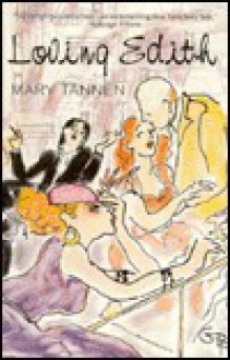 Loving Edith - Mary Tannen