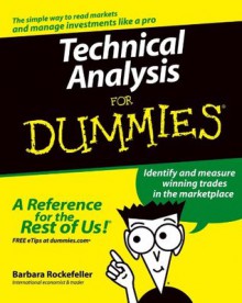 Technical Analysis For Dummies - Barbara Rockefeller