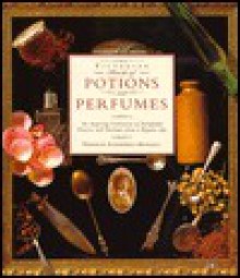 Victorian Book Potions and Perfumes - Pamela Westland