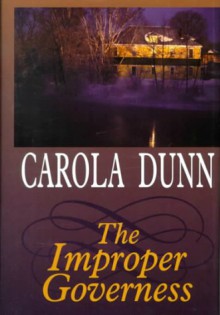 The Improper Governess - Carola Dunn