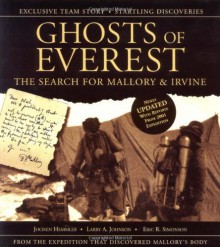 Ghosts of Everest: The Search for Mallory & Irvine - Jochen Hemmleb, Eric R. Simonson, Larry A. Johnson