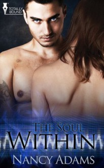 The Soul Within - Nancy Adams