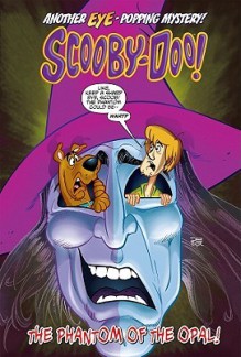 Scooby-Doo in the Phantom of the Opal! - Paul Kupperberg, Roberto Barrios