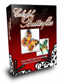 Butterflies Tattoos: Over 100 Colorful & Unique Butterflies Tattoos For Women! AAA+++ - TND, Manuel Ortiz Braschi