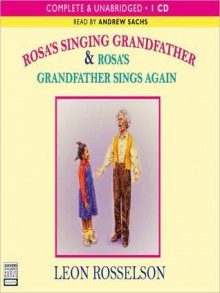 Rosa's Singing Grandfather & Grandfather Sings Again - Leon Rosselson, Andrew Sachs