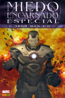 Iron Man 2.0 (Miedo Encarnado Especial) - Nick Spencer