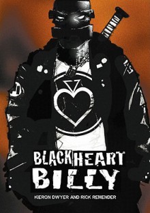 Black Heart Billy - Rick Remender, Harper Jaten