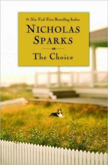 The Choice - Nicholas Sparks