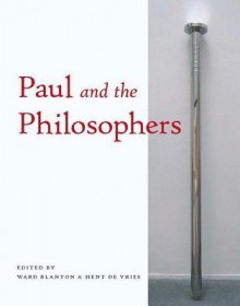 Paul and the Philosophers - Ward Blanton, Hent de Vries