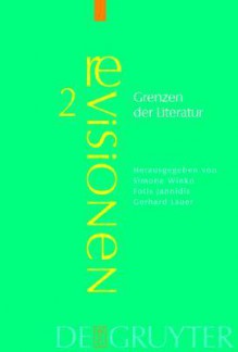 Grenzen Der Literatur: Zu Begriff Und Phanomen Des Literarischen - Simone Winko, Fotis Jannidis, Gerhard Lauer