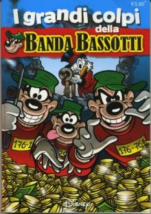 I grandi colpi della Banda Bassotti - Walt Disney Company, Various