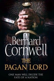 The Pagan Lord - Bernard Cornwell