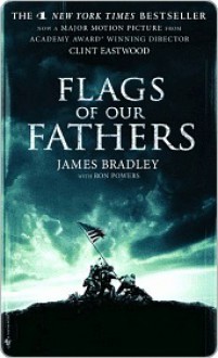 Flags of Our Fathers - James Bradley, Ron Powers