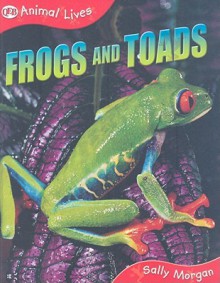 Frogs and Toads - Sally Morgan