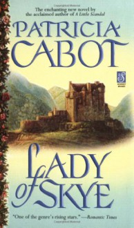 Lady of Skye - Patricia Cabot