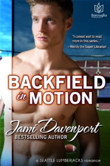 Backfield in Motion - Jami Davenport