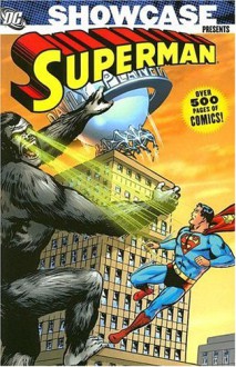 Showcase Presents: Superman - Vol. 02 - Jerry Siegel, Bill Finger, Otto Binder, Jerry Coleman, Robert Bernstein, Curt Swan, Wayne Boring, Al Plastino, Kurt Schaffenberger