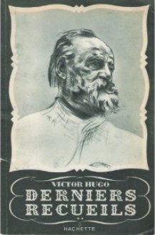 Derniers recueils - Victor Hugo