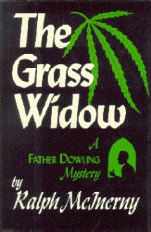 The Grass Widow - Ralph McInerny