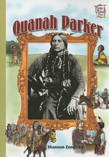 Quanah Parker - Shannon Zemlicka, Tim Parlin